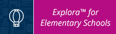 Explora for Elementary Schools